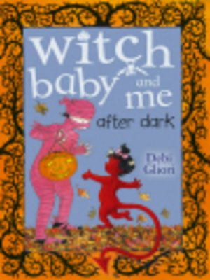 Witch Baby and Me After Dark - ebook